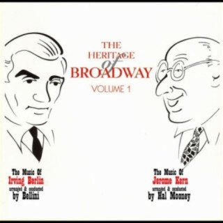 The Heritage of Broadway Vol. 1