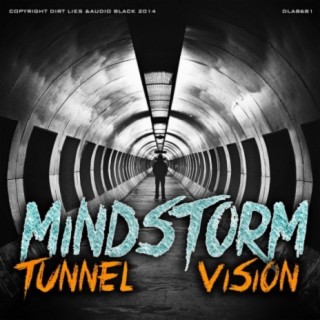 Tunnel Vision