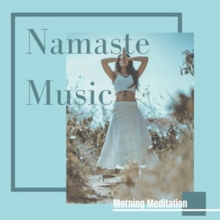 Namaste Music: Morning Meditation
