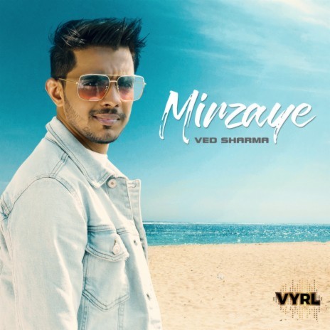 Mirzaye ft. Kunaal Vermaa | Boomplay Music