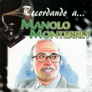 Manolo Monterrey