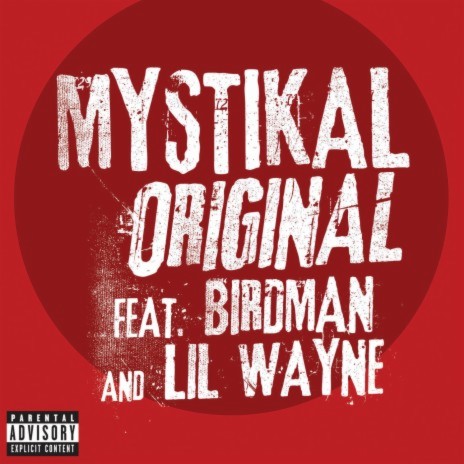 Original (Explicit Version) ft. Birdman & Lil Wayne | Boomplay Music