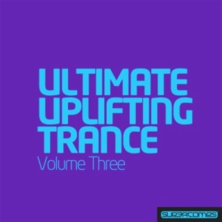 Ultimate Uplifting Trance - Vol. 3
