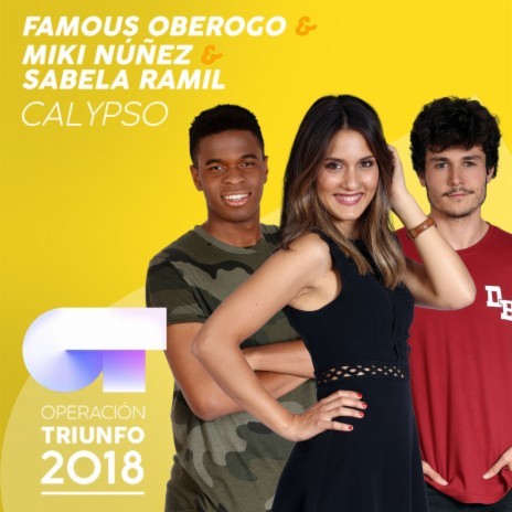 Calypso (Operación Triunfo 2018) ft. Miki Núñez & Sabela Ramil | Boomplay Music