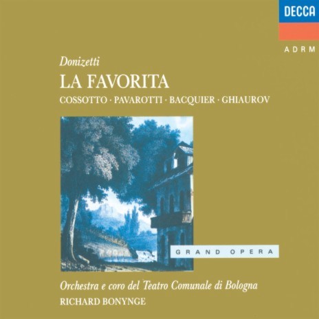 Donizetti: La Favorita - Italian version - Act 2: De'nemici tuoi lo sdegno ft. Orchestra del Teatro Comunale di Bologna & Richard Bonynge | Boomplay Music