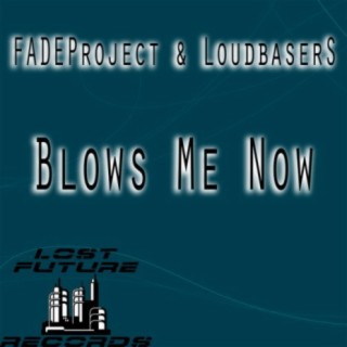 FADEProject & LoudbaserS