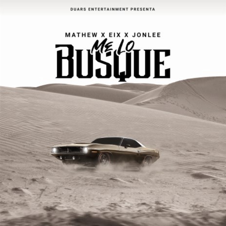 Me Lo Busque ft. Eix & Jon Lee | Boomplay Music