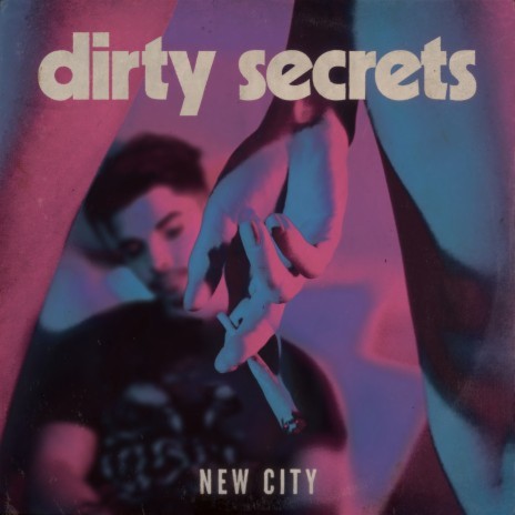 Dirty Secrets | Boomplay Music