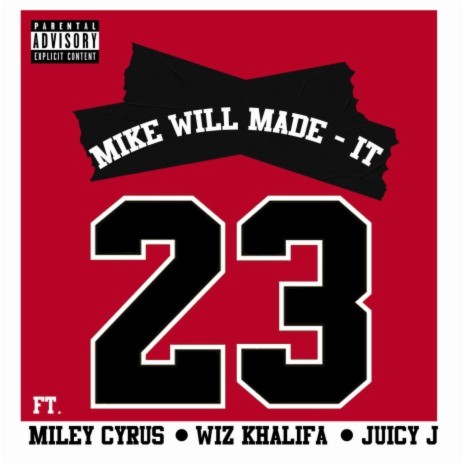 23 ft. Miley Cyrus, Wiz Khalifa & Juicy J | Boomplay Music