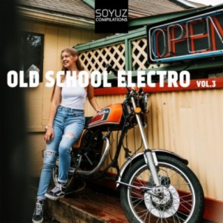 Old School Electro, Vol. 3