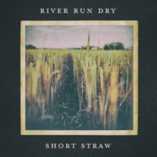 River Run Dry