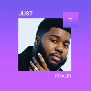 Just Khalid