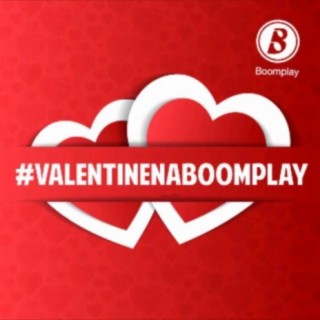 #ValentineNaBoomplay