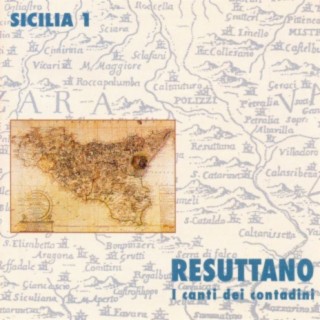 Sicilia: I canti dei contadini di Resuttano