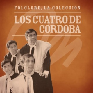 Folclore - La Colección - Los Cuatro de Córdoba