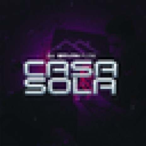 Casa Sola | Boomplay Music