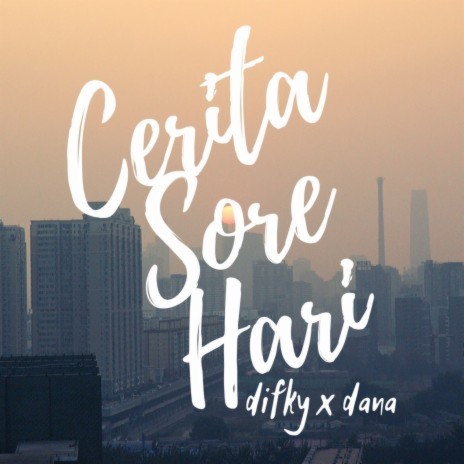 Cerita Sore Hari | Boomplay Music
