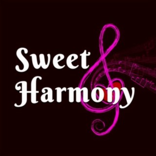 Sweet Harmony: Sweet Harmony