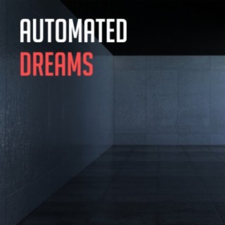 Automated Dreams