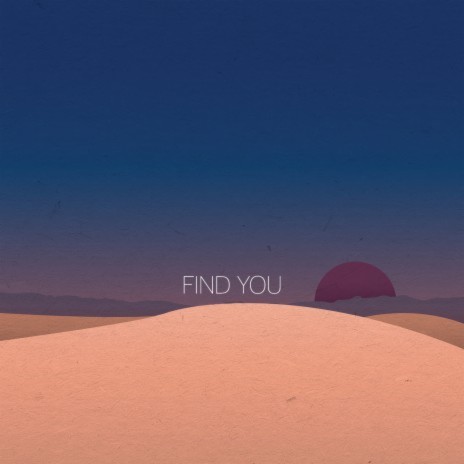 Find You | Boomplay Music