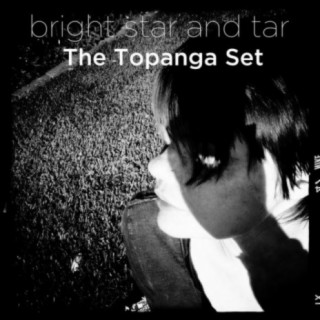 Bright Star and Tar