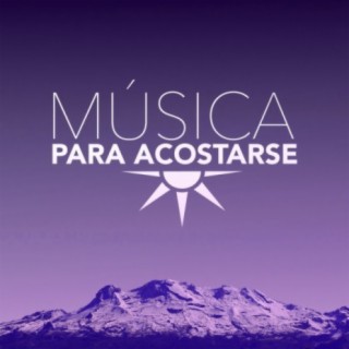 Musica para Acostarse