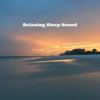 Relaxing Sleep Sound