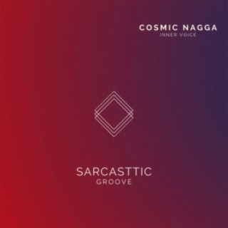 Cosmic Nagga
