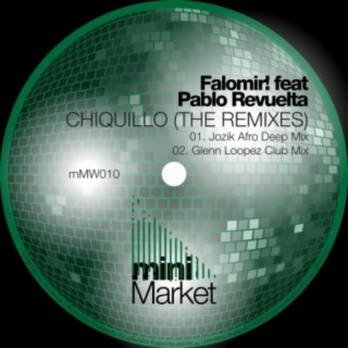 Chiquillo (The Remixes)