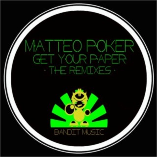 Get Your Paper - The Remixes