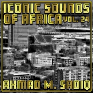 Iconic Sounds Of Africa, Vol. 24