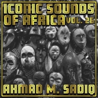 Iconic Sounds Of Africa, Vol. 26