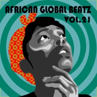 African Global Beatz, Vol. 21