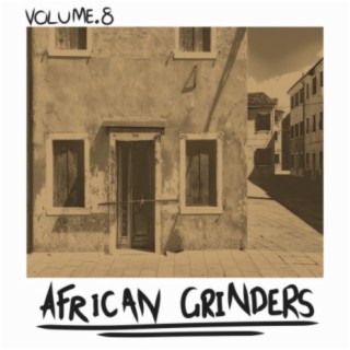 African Grinders, Vol. 8