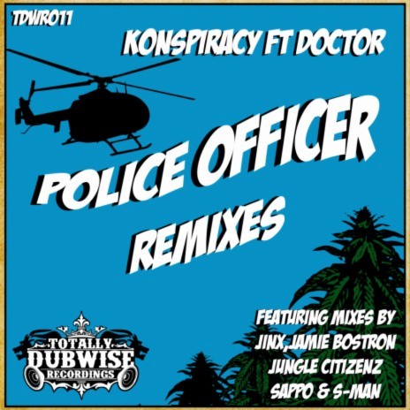 Police Officer (Jungle Citizenz Remix) ft. Doctor