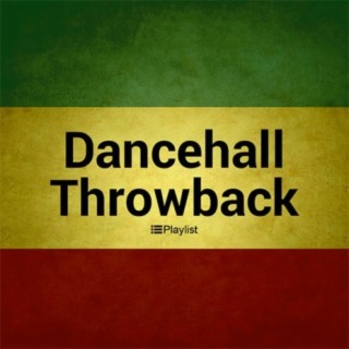 Dancehall Throwback
