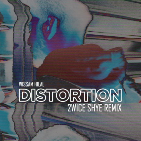 Distortion (2wice Shye Remix / Extended Mix) ft. 2wice Shye | Boomplay Music