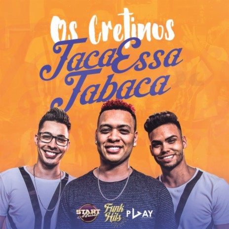 Taca Essa Tabaca | Boomplay Music