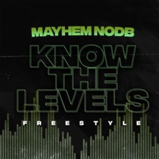 Know The Levels Freestyle