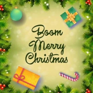 Boom Merry Christmas