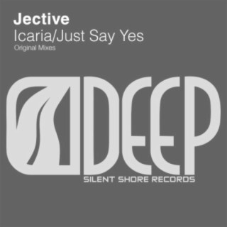 Icaria / Just Say Yes