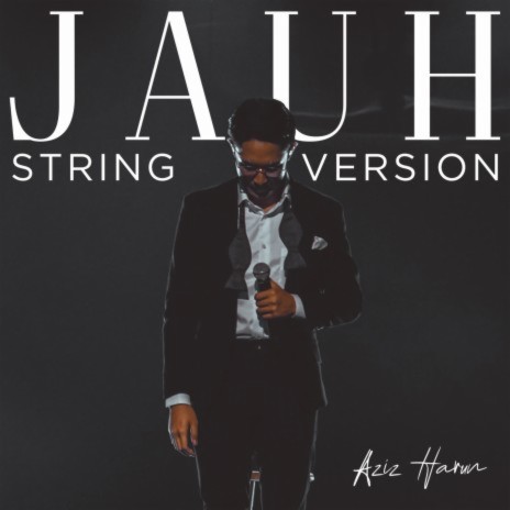 Jauh (String Version) | Boomplay Music