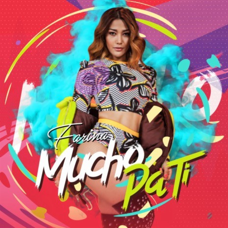 Mucho Pa Ti | Boomplay Music