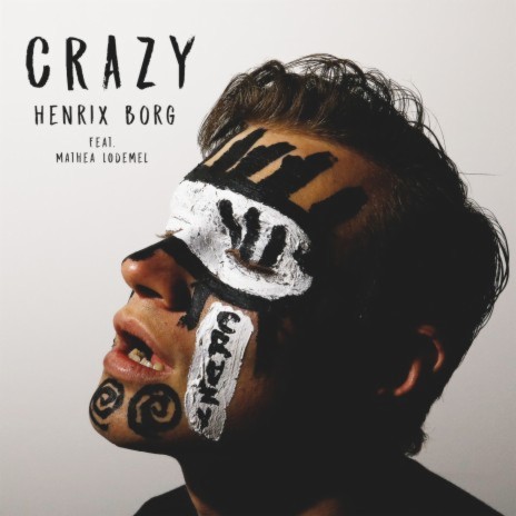 Crazy ft. Mathea Lødemel | Boomplay Music