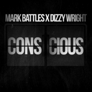 Mark Battles & Dizzy Wright