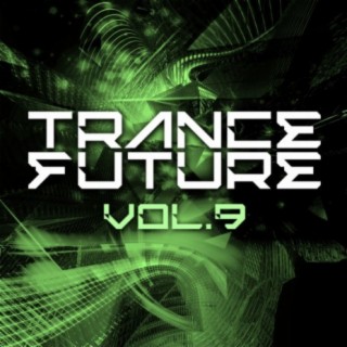 Trance Future, Vol. 9