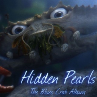 Hidden Pearls: The Blues Crab Soundtrack