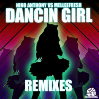 Dancin Girl Remixes