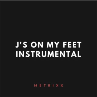 J's on My Feet (Instrumental) lyrics | Boomplay Music