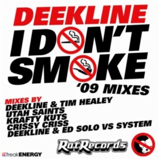 I Don't Smoke ('09 Mixes)